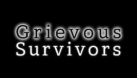 Grievous Survivors