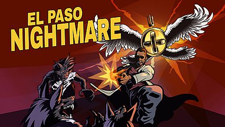 EL PASO, NIGHTMARE Game