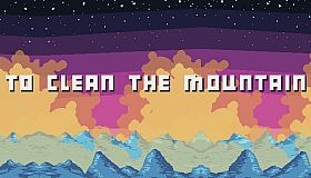 To Clean The Mountain