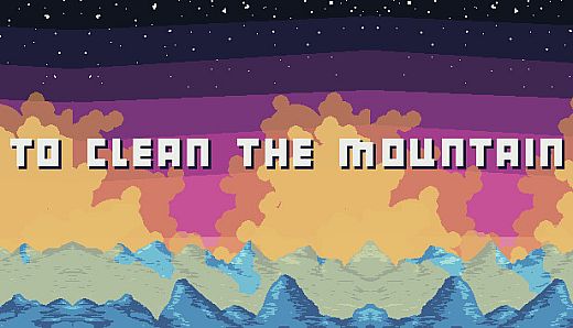 To Clean The Mountain
