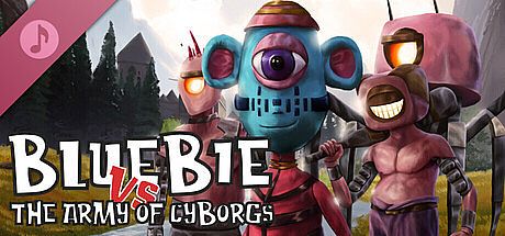 Bluebie VS The Army of Cyborgs Soundtrack