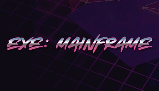 EXE: Mainframe
