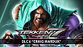 TEKKEN 7 - DLC6: Craig Marduk