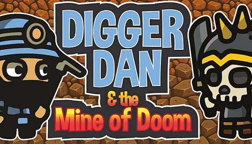 Digger Dan & the Mine of Doom