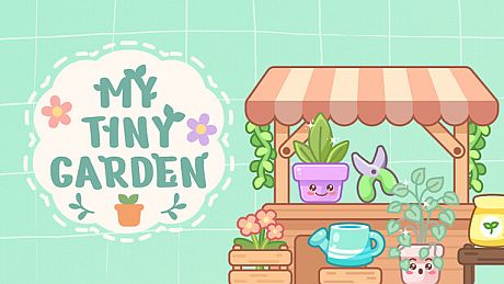My Tiny Garden