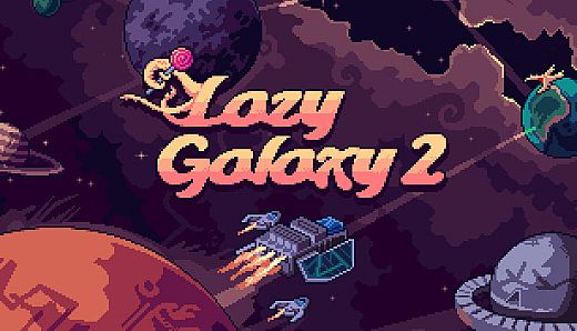 Lazy Galaxy 2