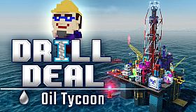Drill Deal – Oil Tycoon