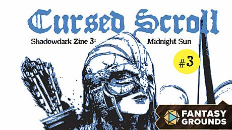 Fantasy Grounds - Cursed Scroll Zine, Vol. 3: Midnight Sun DLC