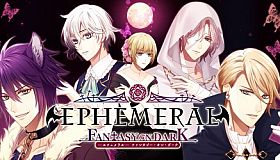 EPHEMERAL -FANTASY ON DARK-