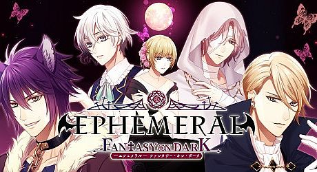 EPHEMERAL -FANTASY ON DARK- Game
