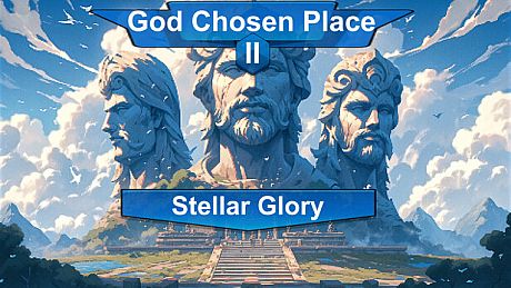 God Chosen Place II:Stellar Glory Game