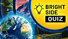 Bright Side: Quiz