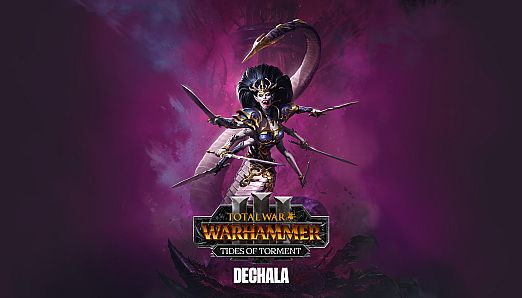 Total War: WARHAMMER III - Dechala – Tides of Torment