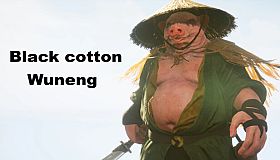 Black cotton: Wuneng