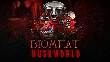 BIOMEAT HUSKWORLD Game