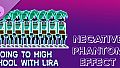 Going To High School With Lira - Negative phantom effect