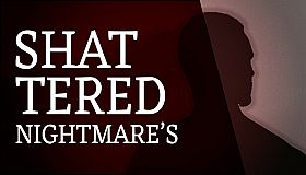 Shattered Nightmare's