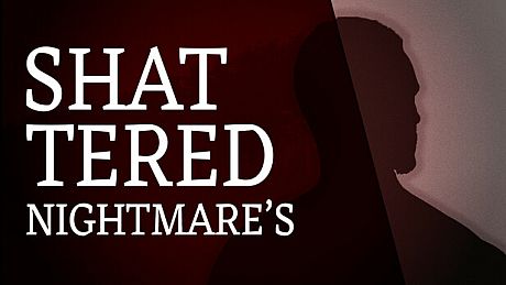 Shattered Nightmare's Game