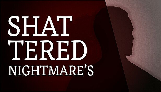 Buy Shattered Nightmare's