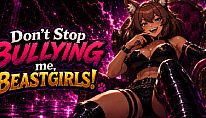 Buy Don't Stop Bullying me, Beastgirls! PC