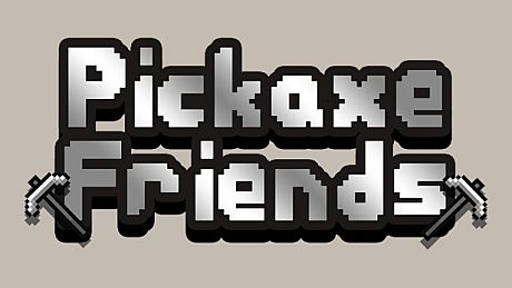 Pickaxe Friends