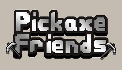 Pickaxe Friends