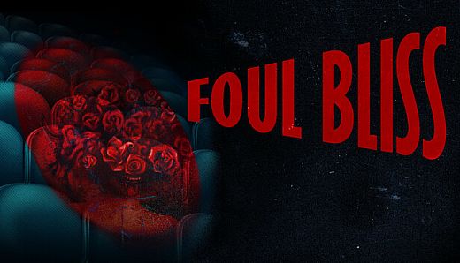 Foul Bliss