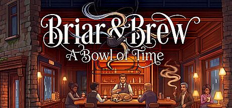 Briar And Brew : A Bowl of Time Game