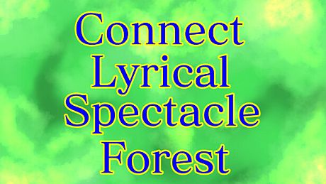 Connect Lyrical Spectacle Forest Game