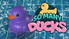 Placid Plastic Duck Simulator - So Many Ducks