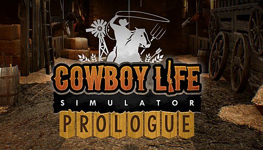 Cowboy Life Simulator: Prologue