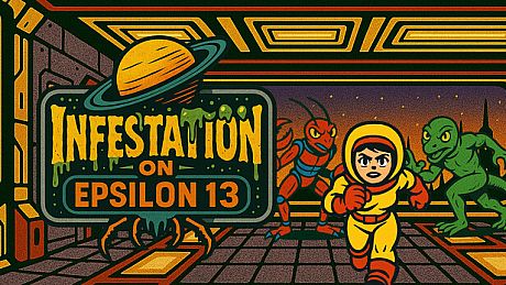 Infestation on Epsilon 13 Game