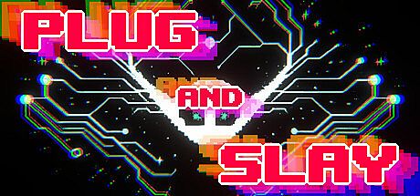 Plug and Slay Game