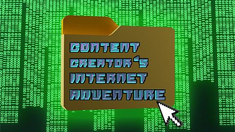 Content Creator's Internet Adventure Game