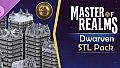 Master Of Realms – Dwarven STL Pack