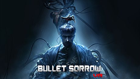 Bullet Sorrow VR