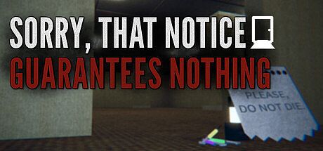 Sorry, That Notice Guarantees Nothing