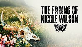 The Fading of Nicole Wilson