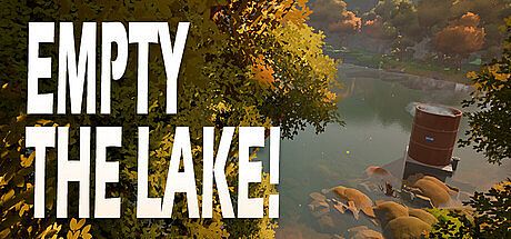Empty The Lake!