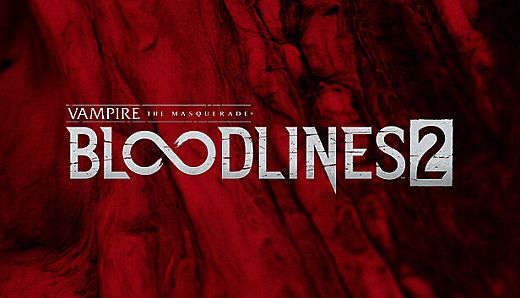 Vampire: The Masquerade - Bloodlines 2