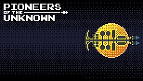 Pioneers of the Unknown