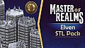 Master Of Realms - Elven STL Pack