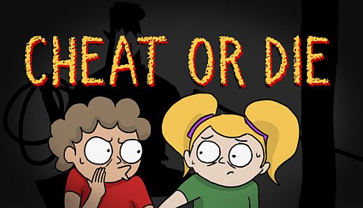 Cheat or Die