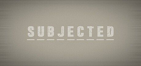 Subjected Game