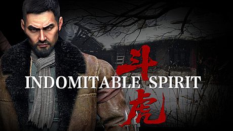 斗虎INDOMITABLE  SPIRIT Game