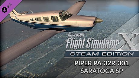 FSX: Steam Edition - Piper PA-32R-301 Saratoga SP Add-On DLC