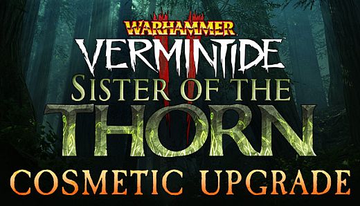 Warhammer: Vermintide 2 - Sister of the Thorn Cosmetic Upgrade