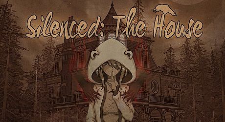 Silenced: The House Game