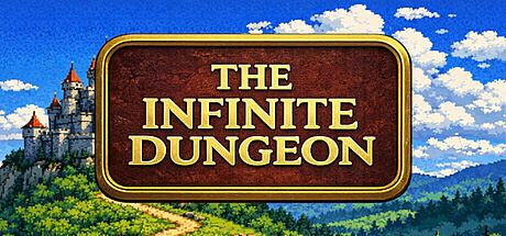 The Infinite Dungeon Game