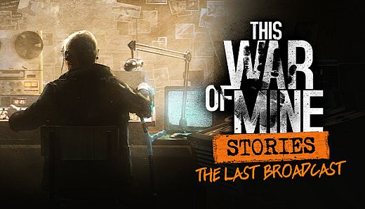 This War of Mine: Stories - The Last Broadcast (ep.2)